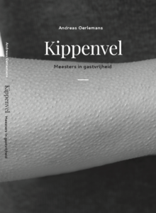 Kippenvel, Meesters in gastvrijheid